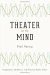 Theater of the Mind: Imagination, Aes...