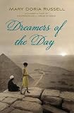 Dreamers of the Day: A Novel