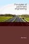 Principles of Pavement Engineering