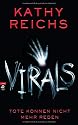 VIRALS - Tote k&ouml;nnen nicht mehr reden