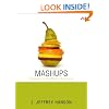 Mashups: Strategies for the Modern Enterprise