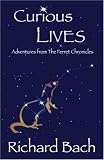 Curious Lives: Adventures from the Ferret Chronicles