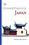 Customs & Etiquette Of Japan (Customs & Etiquette)