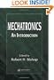 Mechatronics: An Introduction