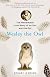 Wesley the Owl: The Remarkable Love Story of an Owl and His Girl