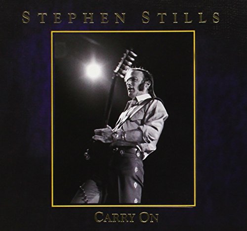 STEPHEN STILLS - Stephen Stills Carry On - Zortam Music