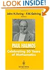 PAUL HALMOS Celebrating 50 Years of Mathematics