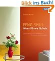 Feng Shui - Wenn R�ume l�cheln: Farbgestaltung mit den 5 Elementen - ein Arbeits- und Projektbuch