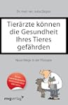 Tier�rzte k�nnen die Gesundheit Ihres...