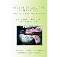 Bioethics and the Humanities (Biomedical Law and Ethics Library) by Downie