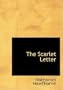 The Scarlet Letter (Large Print Edition)