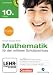 Lernvitamin - Mathematik Abschlusstrainer 10.Klasse (für den mittleren Schulabschluss)