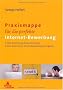 Praxismappe f�r die perfekte Internet-Bewerbung: E-Mail Bewerbung, Online-Formulare, Online-Assessment, Online-Bewerbung auf Englisch