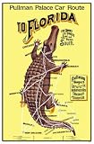 VINTAGE MASTERPRINT POSTER - PULLMAN PALACE GATOR TO FLORIDA