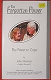 The forgotten power : the power to cope