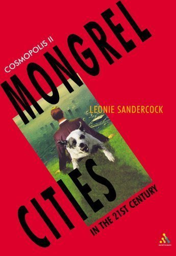 Cosmopolis II: Mongrel Cities of the 21st Century 2nd (second) Edition by Sandercock, Leonie [2003]