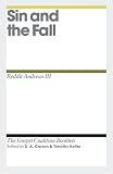 Sin and the Fall (Gospel Coalition Booklets)