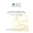 Asia Pacific Managed Print Services: End-User Study, 2009