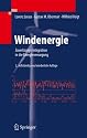 Windenergie: Zuverl&auml;ssige Integration in die Energieversorgung