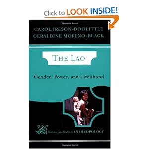 The Lao: Gender, Power, and Livelihood (Westview Case Studies in Anthropology) Carol Ireson-Doolittle and Geraldine Moreno-Black