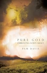 Pure Gold: Embracing God's Grace