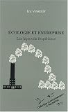 Revue Editions L'Harmattan  / Ecologie et entreprise : Les leçons de l'expérience