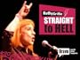 Kathy Griffin: Straight to Hell