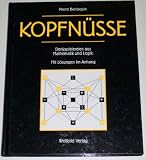 Kopfn&uuml;sse - Denkspielereien aus Mathematik und Logik - Pierre Berloquin