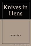 Knives in hens
