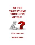 My Top Twenty-One Thoughts of 2011 (Nomis Thoughts)