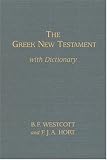 Westcott-hort Greek New Testament: with Dictionary (Greek Edition)