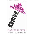 Drive: The Surprising Truth About What Motivates Us