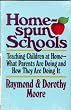 Home-spun Schools [Paperback] by Raymond and Dorothy Moore