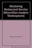 Mastering restaurant service