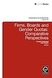 Firms, boards and gender quotas : comparative perspectives