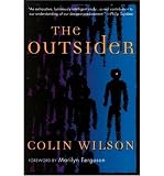 THE OUTSIDER [The Outsider ] BY Wilson, Colin(Author)Paperback 01-Sep-1987