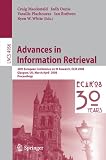 Advances in Information Retrieval: 30th European Conference on IR Research, ECIR 2008, Glasgow, UK, March 30 -- April 3, 2008 (Lecture Notes in ... Applications, incl. Internet/Web, and HCI)