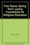 Spring term : laying foundations for religious education