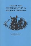 Travel and communication in Tolkien's worlds : the 10th Tolkien Society seminar [at] The Guildhall, Leicester, June 24, 1995.