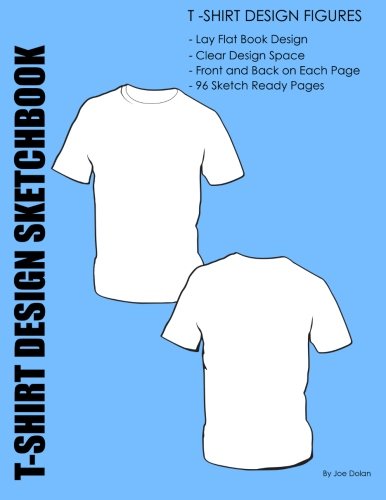 Fashion Design Sketchbook: T-Shirt Design Figures: Design Templates For T-Shirt Designers