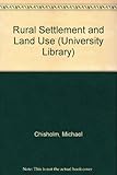 Rural settlement and land use : an essay in location