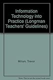 Information technology into practice