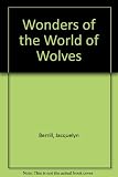 Wonders of the world of wolves