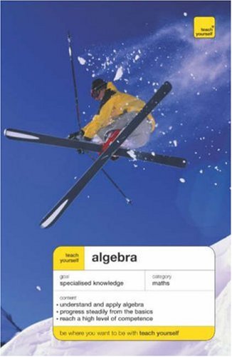 Teach Yourself Algebra (TY Maths)