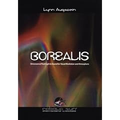 Borealis: Dimensional Light Art w/Meditative Music