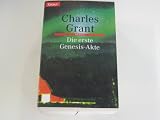 Produkt-Bild: Grant, Charles L. : Grant, Charles L.: Die ... Genesis-Akte. - Dt. Erstausg.. - M&uuml;nchen : Droemer Knaur
