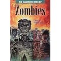 The Mammoth Book of Zombies (The Mammoth Book Series)