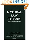 Natural Law Theory: Contemporary Essays (Clarendon Paperbacks)