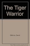 The tiger warrior