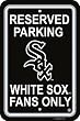 Chicago White Sox PLASTIC PARKING SIGNS SET OF 2